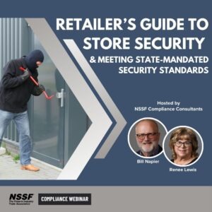 WEBINAR: Firearm Retailer’s Guide to Store Security & State-Mandated Standards