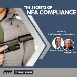 Webinar: The Secrets to NFA Compliance